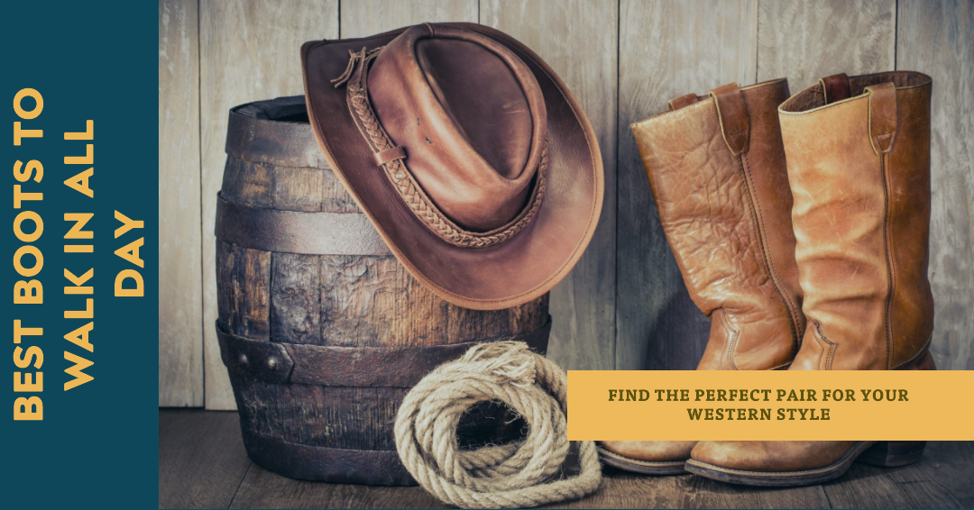 The 10 Best Boots To Walk In All Day In 2023 Top Picks &