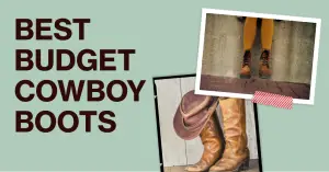 Best Budget Cowboy Boots