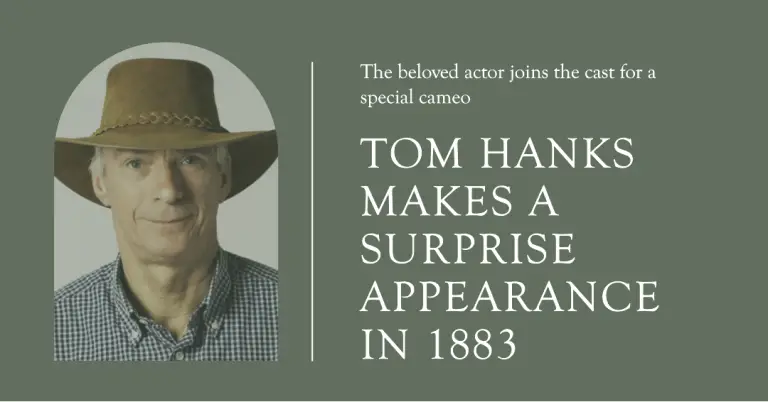 Why did Tom Hanks cameo in 1883